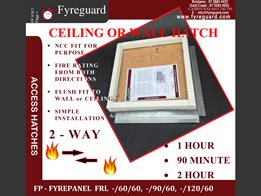 2-way fire rated - Screw fixed: Ceiling/wall 1 hour, 90 minute & 2 hour FYREPANEL
